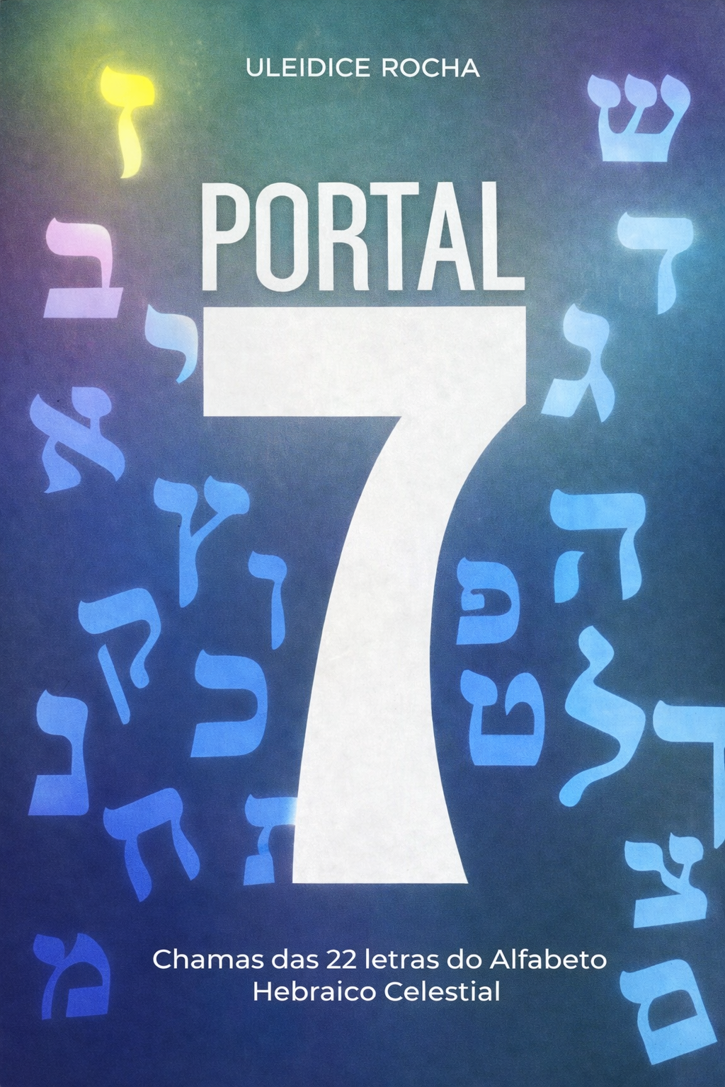 Capa do livro Portal 7 — Apóstola Uleidice Rocha